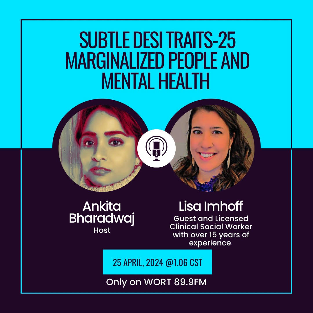 Subtle Desi Traits 25 Marginalized People And Mental Health With Lisa subtle-desi-traits-25-marginalized-people-and-mental-health-with-lisa