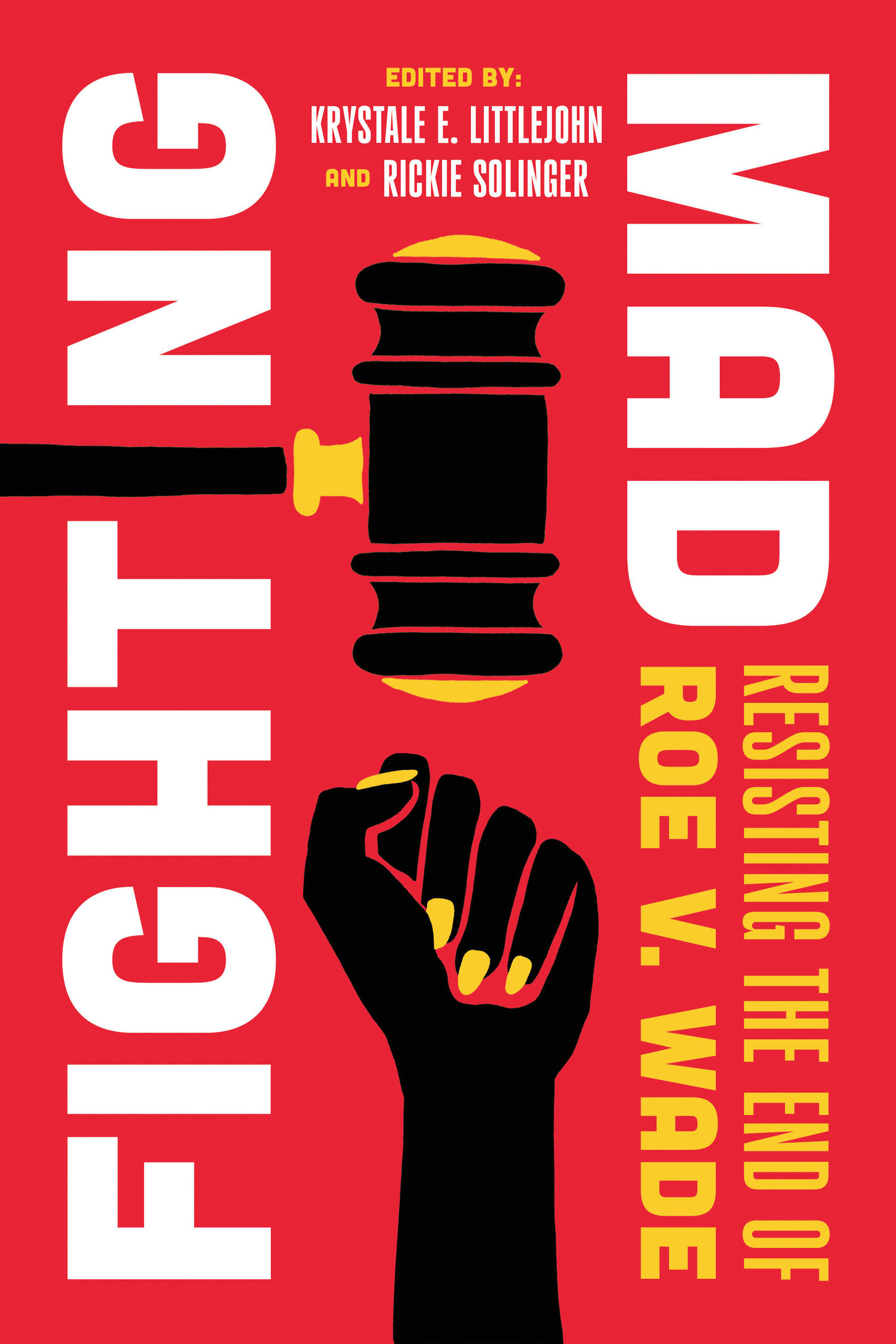 Vigorously Resisting the End of Roe v. Wade - Vimarsana News